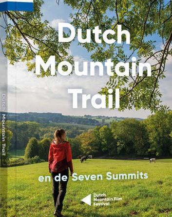 Wandelgids Zuid-Limburg Dutch Mountain Trail en de Seven Summits