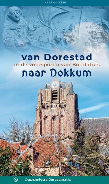Wandelgids 'Van Dorestad naar Dokkum'