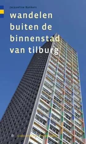 Wandelgids 'Wandelen buiten de binnenstad van Tilburg'